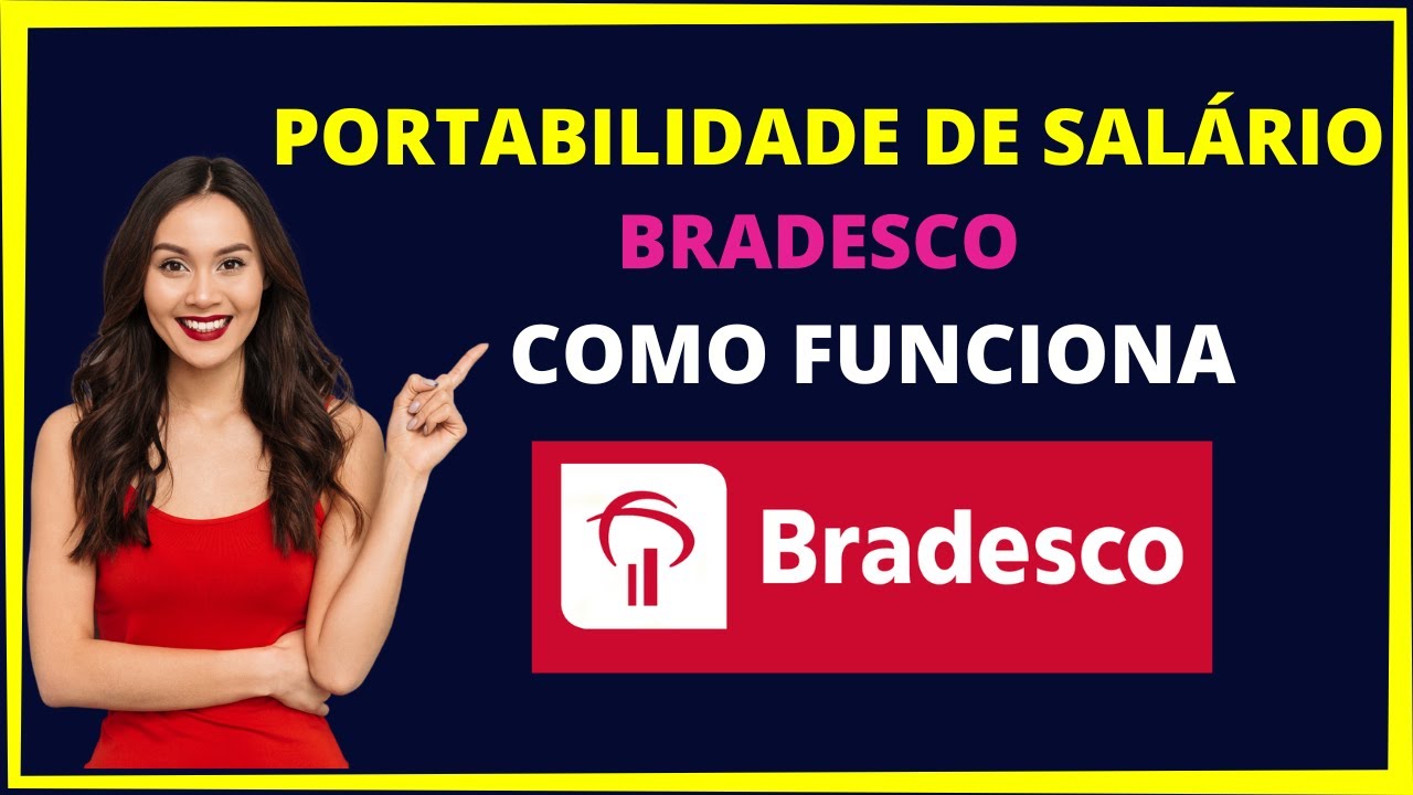 Portabilidade de Salário para o Bradesco