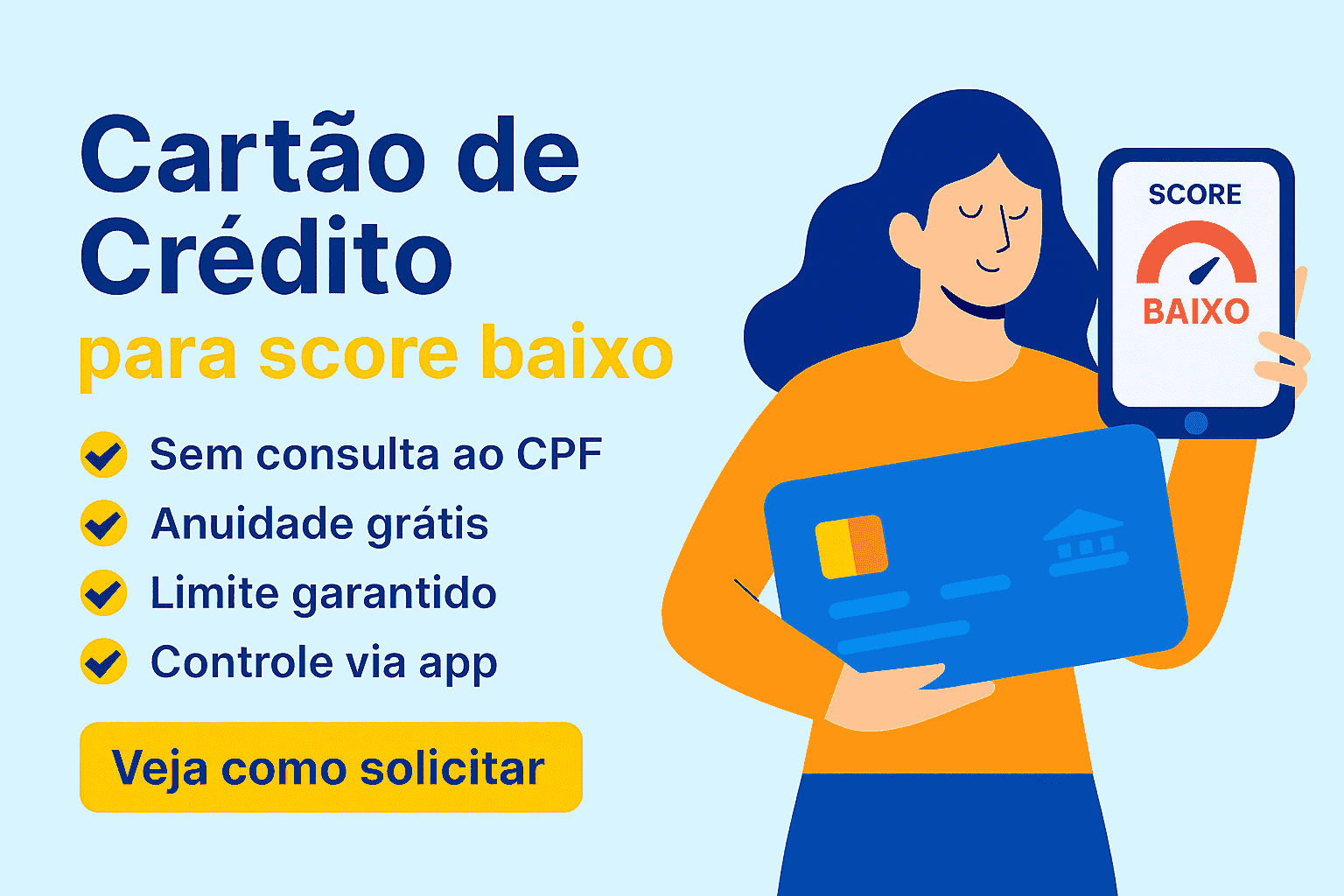 Cartão de Crédito para Quem Tem Score Baixo